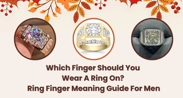 A Men’s Guide: Which Finger Should You Wear A Ring On?