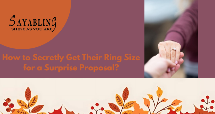 How to Secretly Get Their Ring Size for a Surprise Proposal.webp