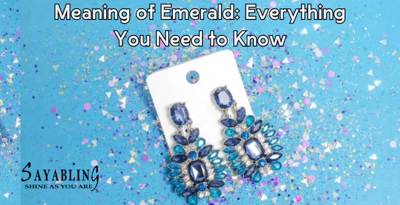 meaning-of-emerald-everything-you-need-to-know