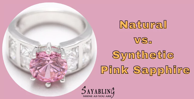 Natural vs. Synthetic Pink Sapphire